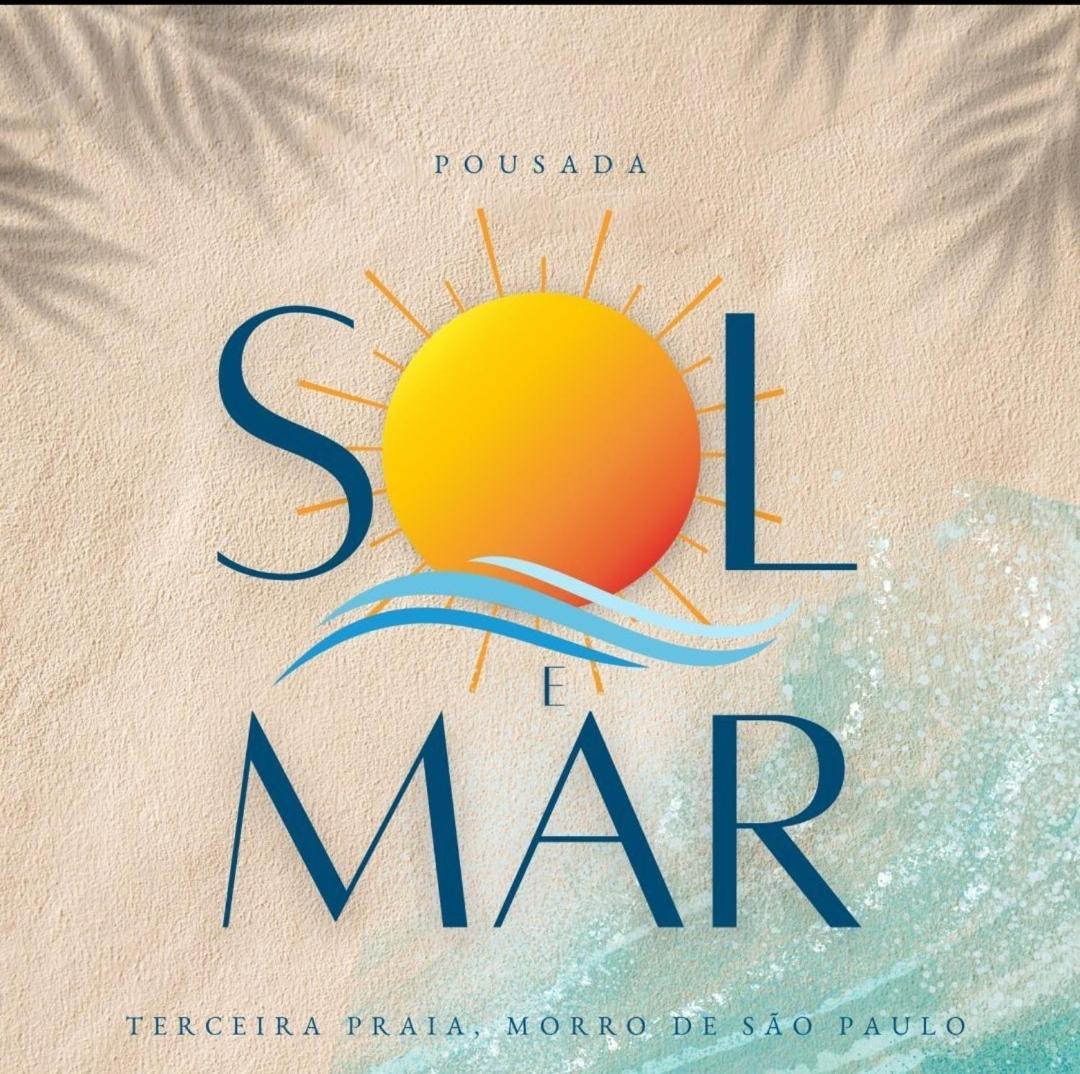Pousada Sol E Mar Morro de São Paulo Eksteriør bilde